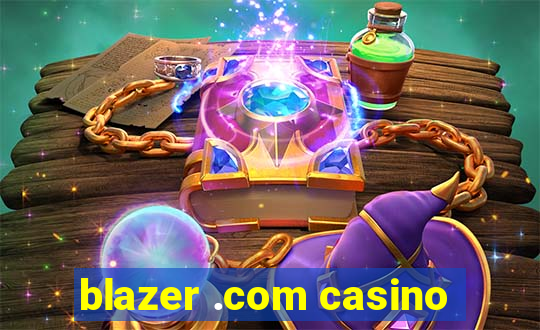 blazer .com casino